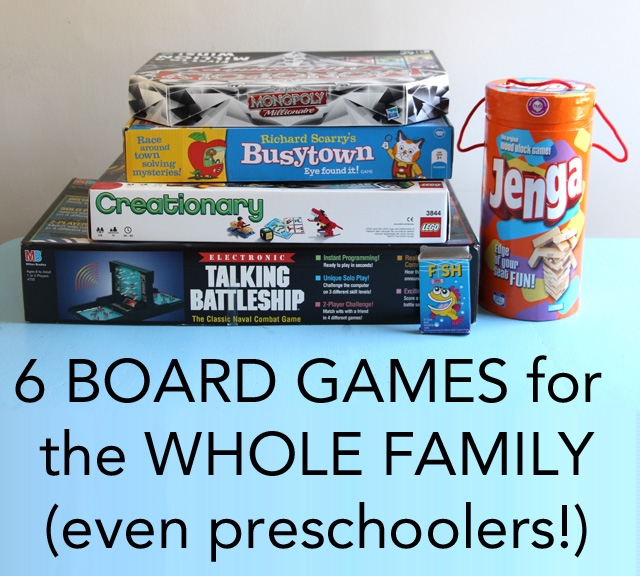 6 Games for the Whole Family -- Even Preschoolers!