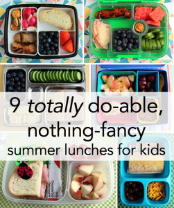 9 totally do-able, nothing fancy summer lunches for kids